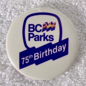 5/$35 Vintage White Blue BC Parks 75th Birthday Pin Back Button Badge